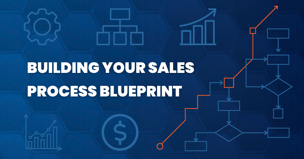 Building your sales process blueprint