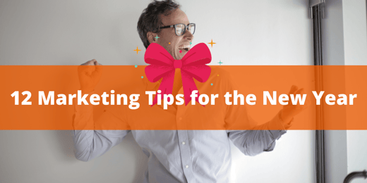 12 marketing Tips for the New Year
