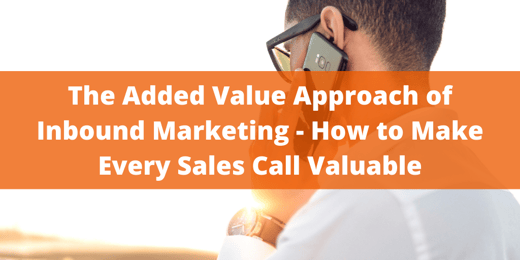 The Added Value Approach of Inbound Marketing