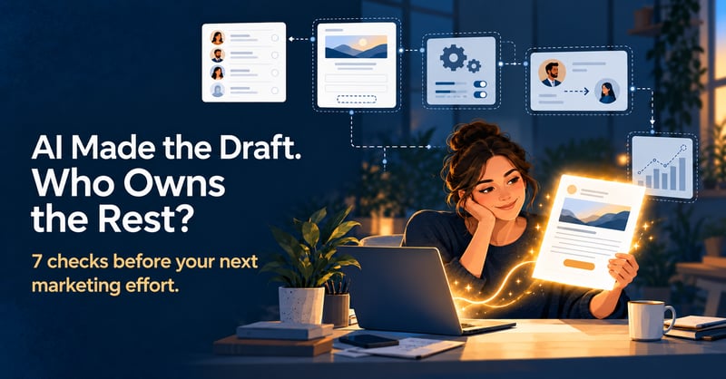 Before You Add More AI to Your Marketing, Check These 7 Things