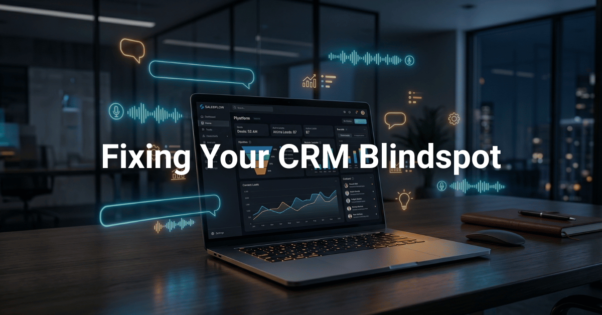 Your CRM Knows Less Than Your Sales Team