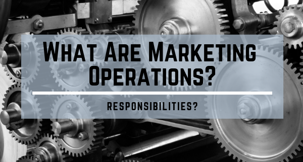 What are Marketing Operations? | CycleWerx Marketing