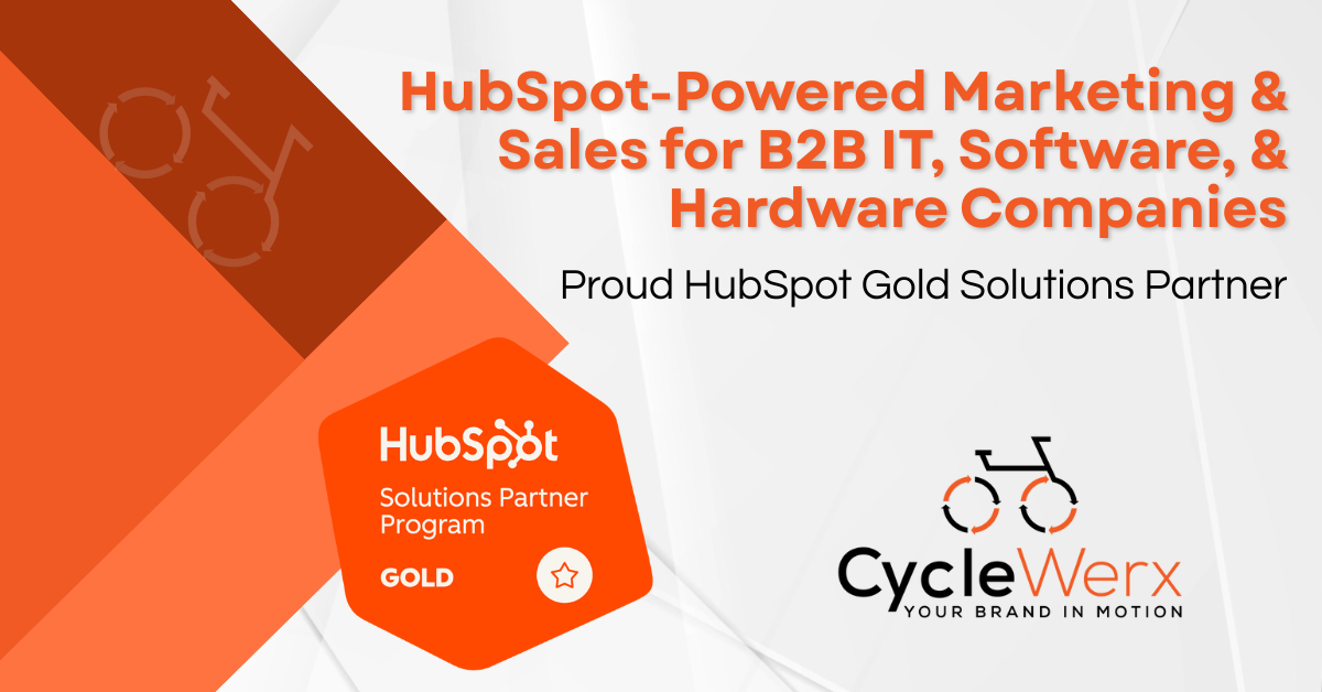 CycleWerx Earns HubSpot Gold Partner Tier: Why It Matters to You